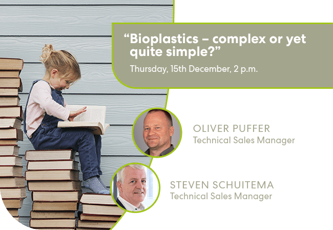 Webinar "Bioplastics - complex or yet quite simple?"