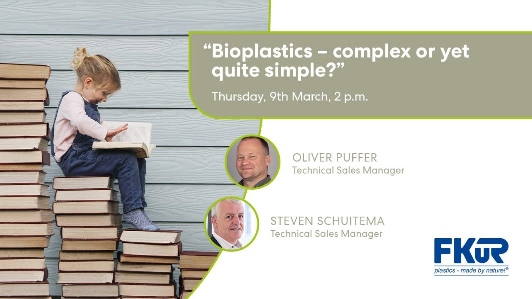 Webinar: “Bioplastics – complex or yet quite simple?”